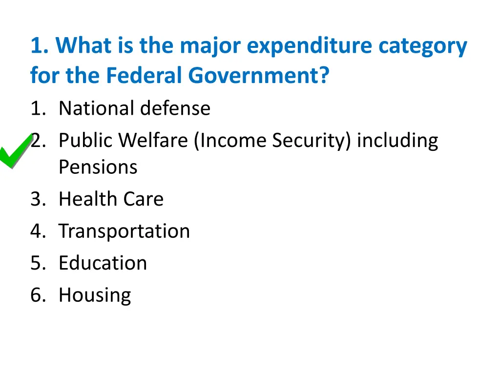 1 what is the major expenditure category 1