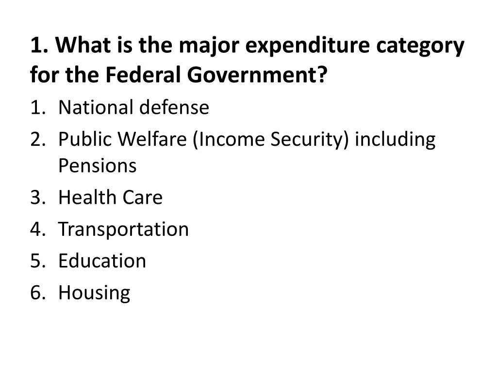 1 what is the major expenditure category