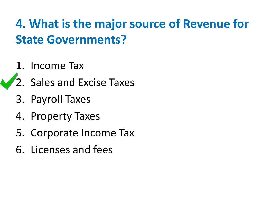 4 what is the major source of revenue for state 1