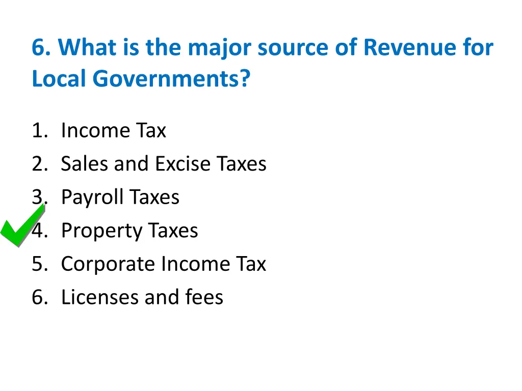 6 what is the major source of revenue for local 1