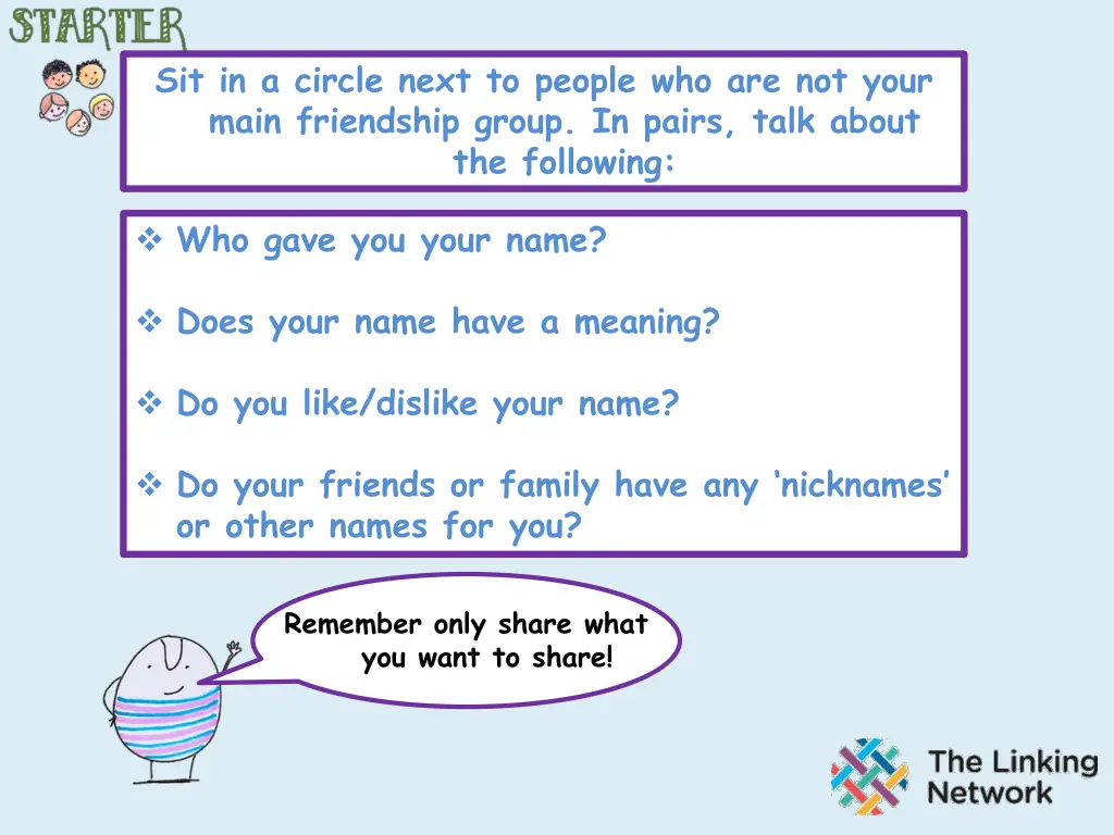 sit in a circle next to people who are not your