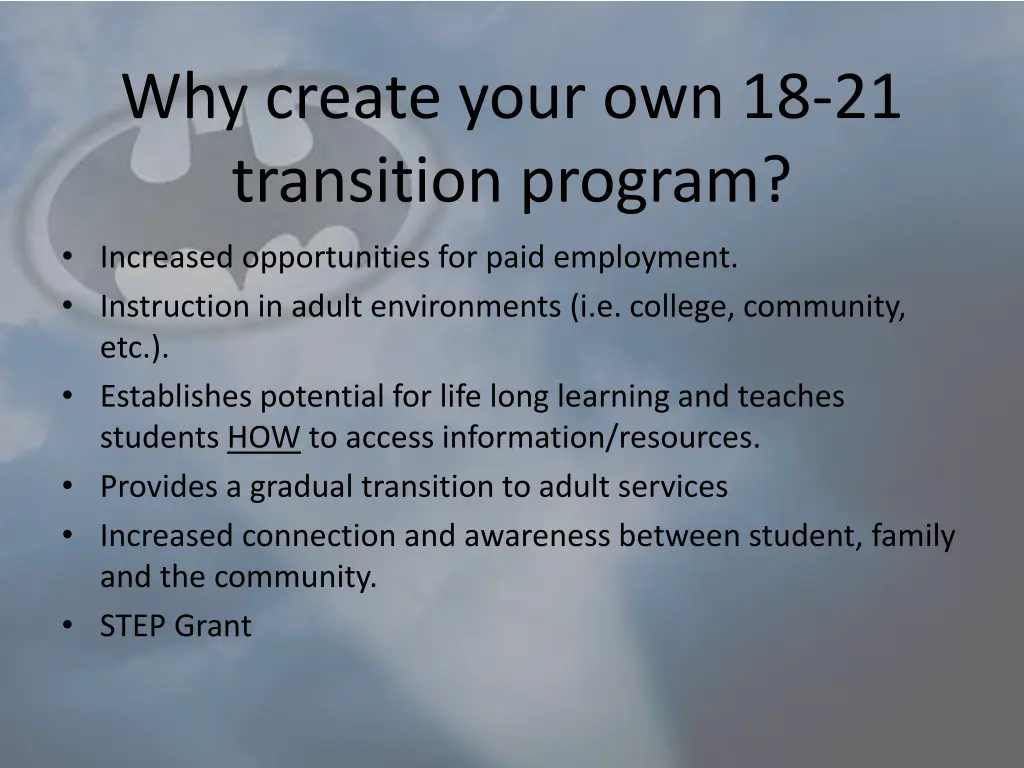 why create your own 18 21 transition program