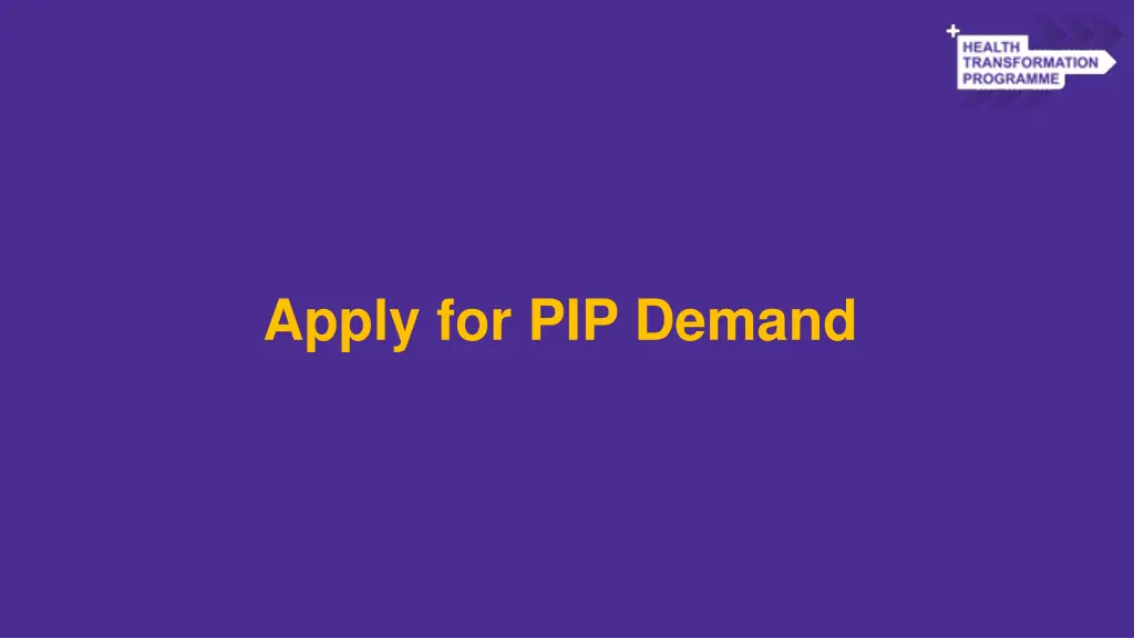 apply for pip demand