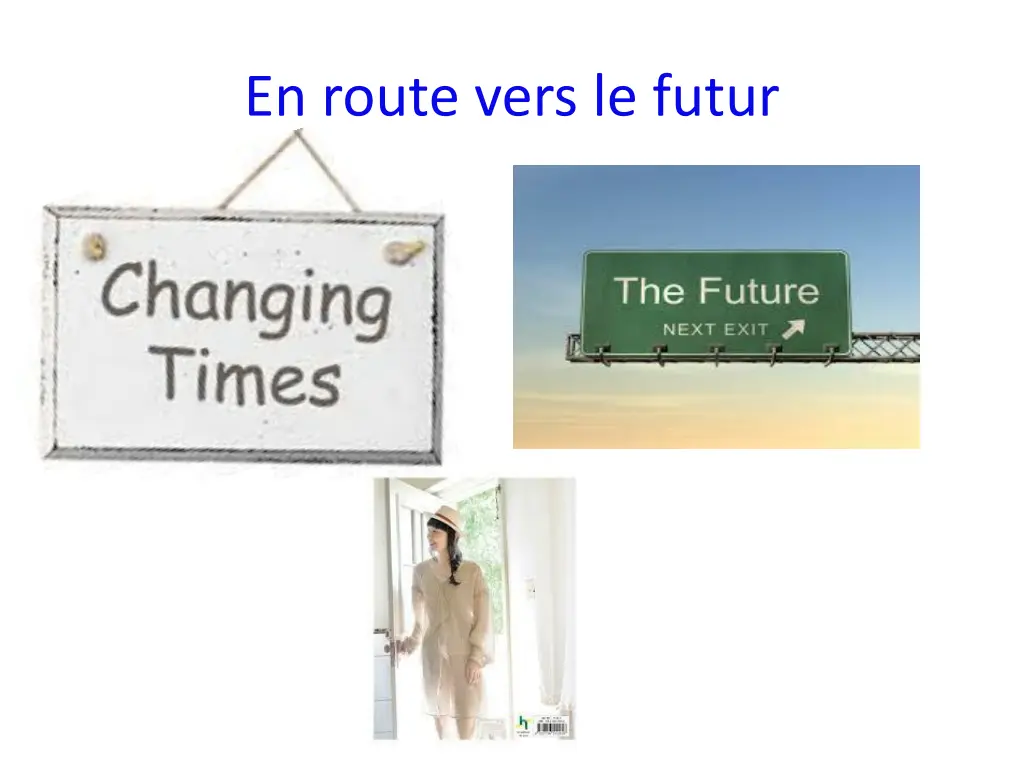 en route vers le futur