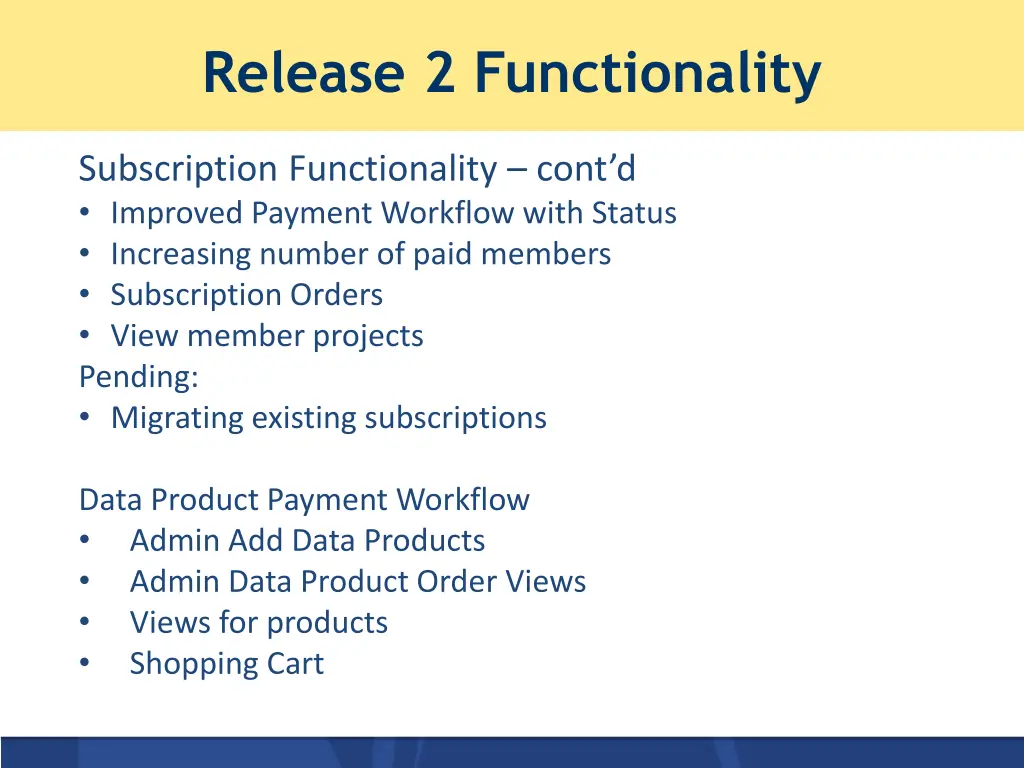 release 2 functionality