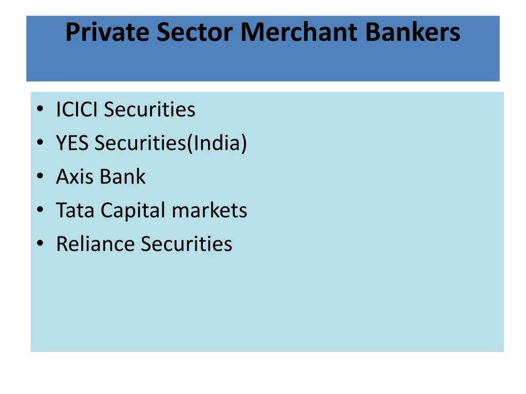 private sector merchant bankers