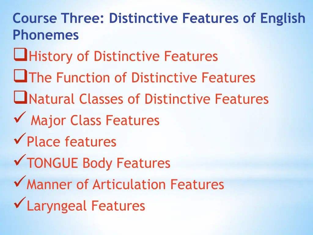 course three distinctive features of english