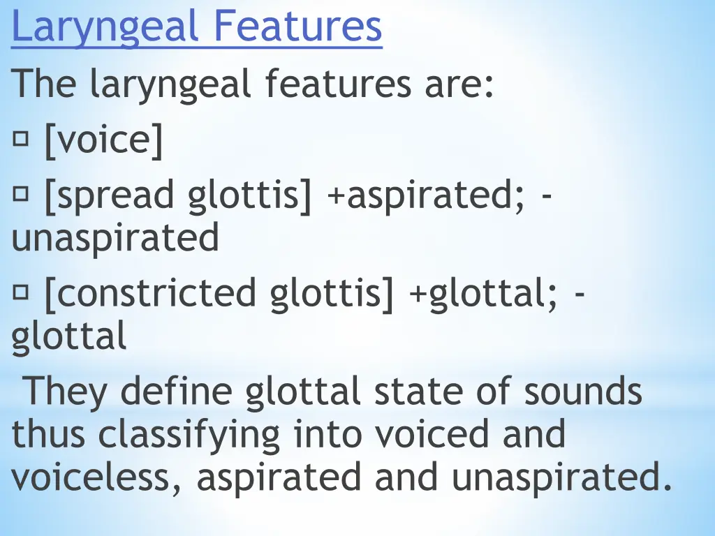 laryngeal features the laryngeal features