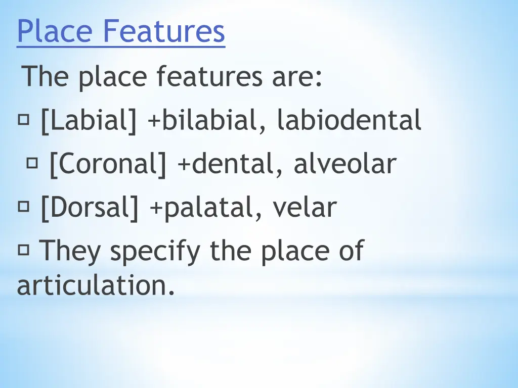 place features the place features are labial