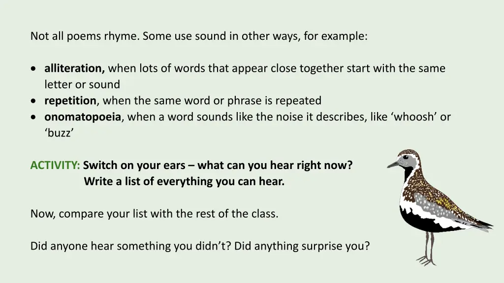 not all poems rhyme some use sound in other ways