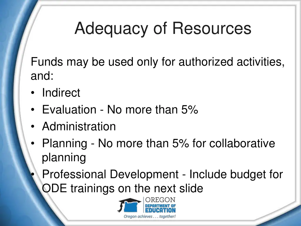 adequacy of resources