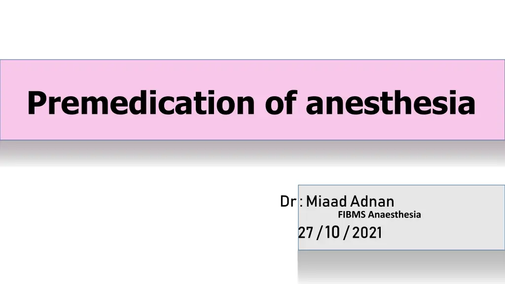 premedication of anesthesia
