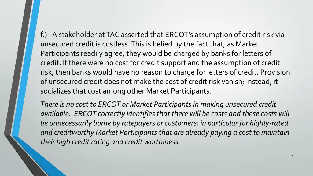 f a stakeholder at tac asserted that ercot