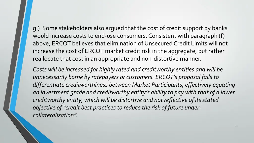 g some stakeholders also argued that the cost