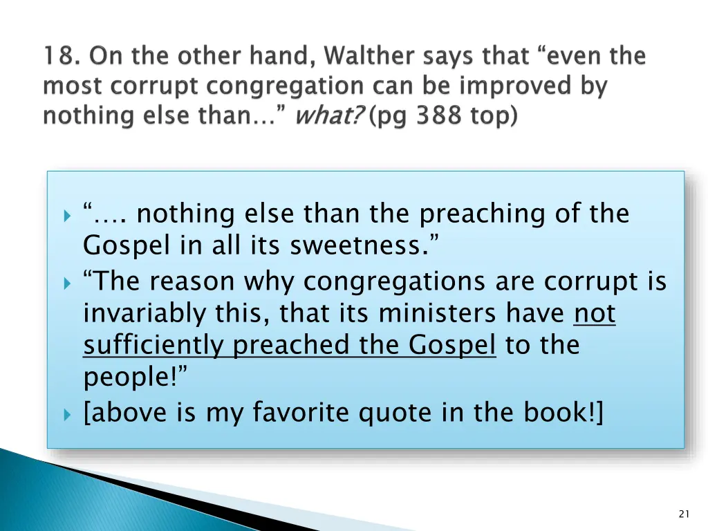 nothing else than the preaching of the gospel
