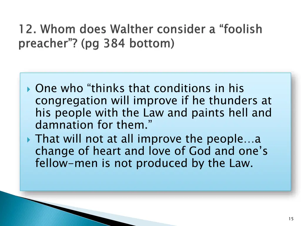 one who thinks that conditions