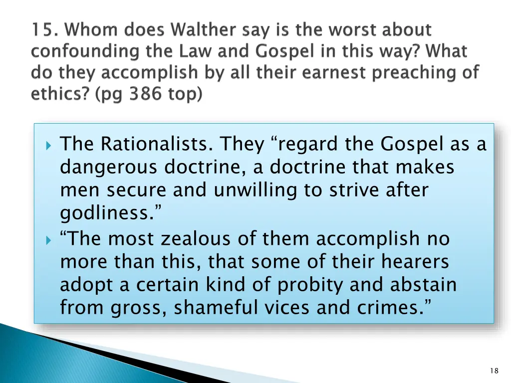 the rationalists they regard the gospel
