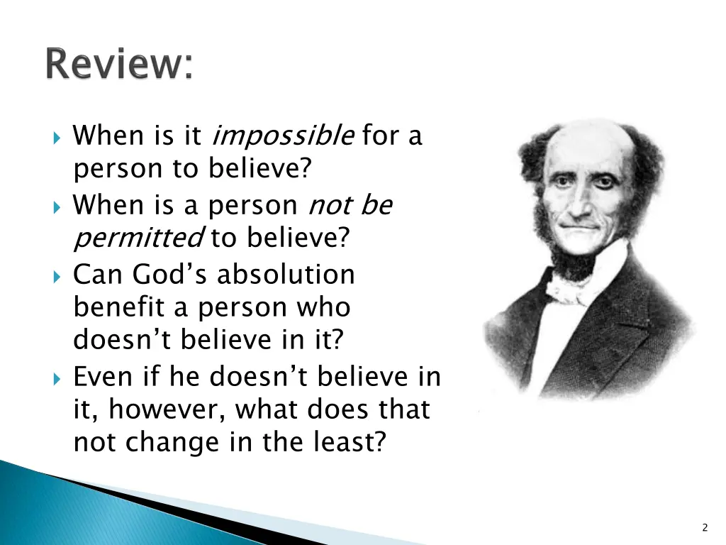 when is it impossible for a person to believe