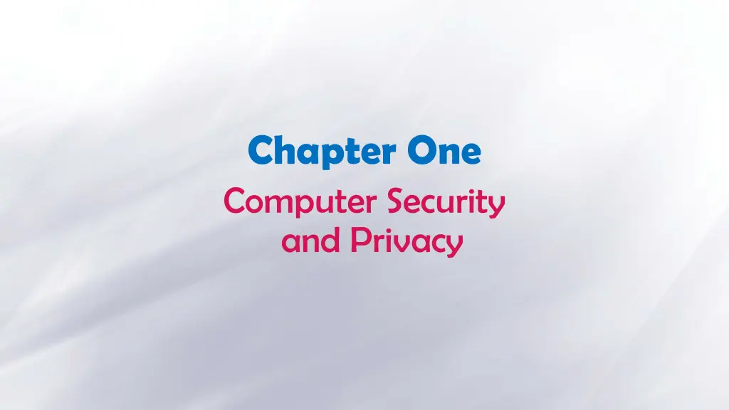 chapter one computer security and privacy