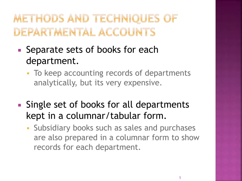 methods and techniques of departmental accounts