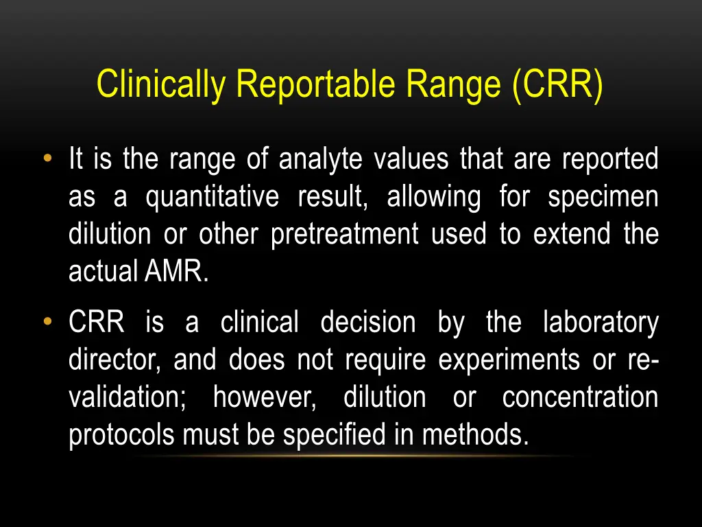 clinically reportable range crr
