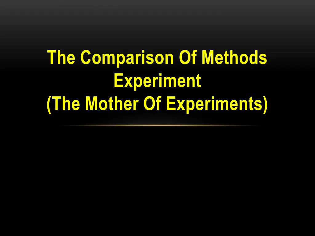 the comparison of methods experiment the mother