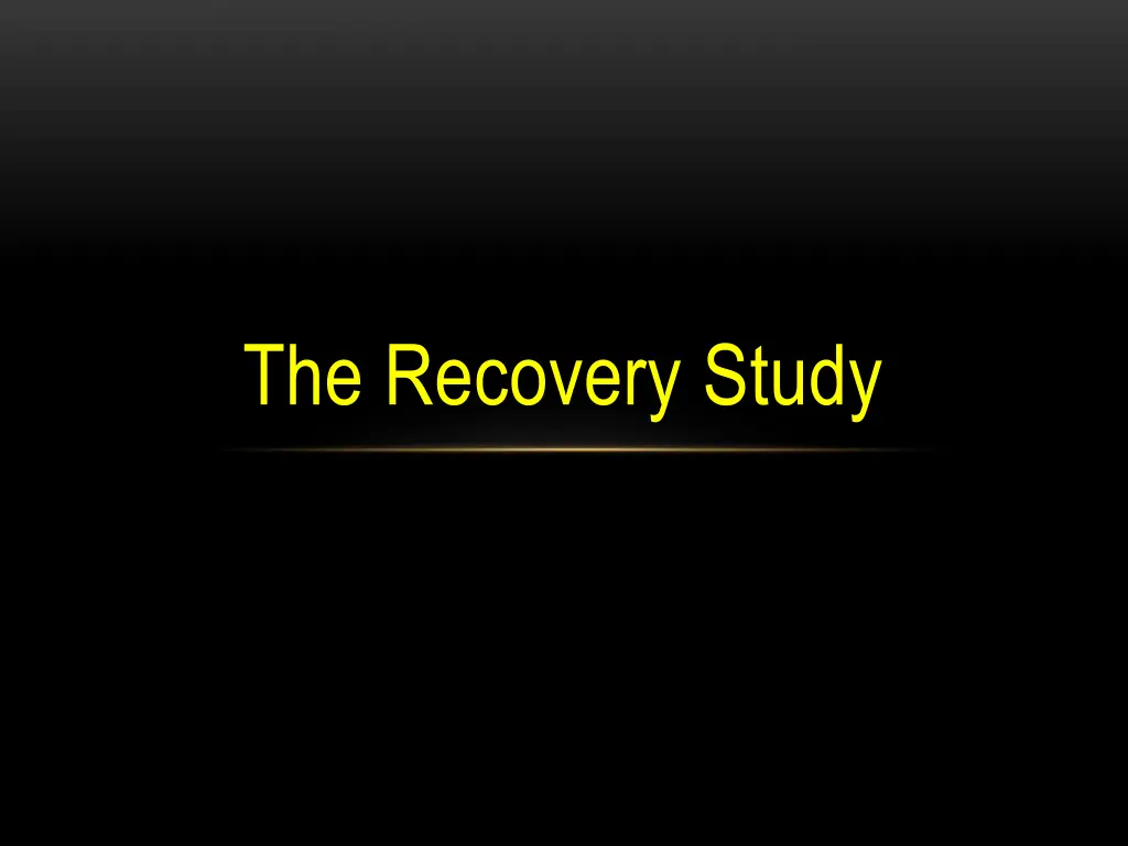 the recovery study