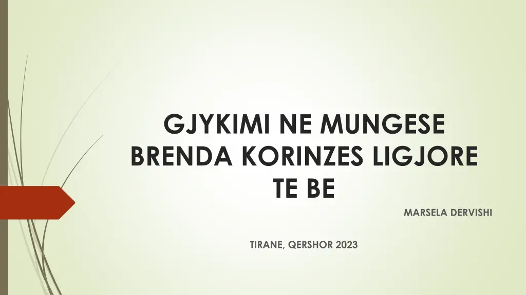 gjykimi ne mungese brenda korinzes ligjore te be
