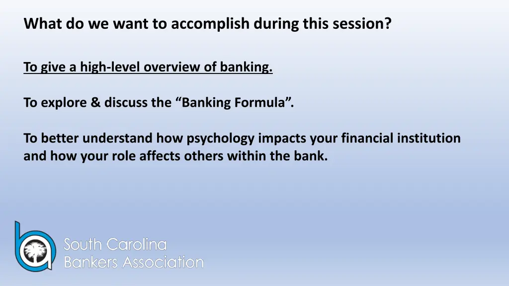 what do we want to accomplish during this session 2