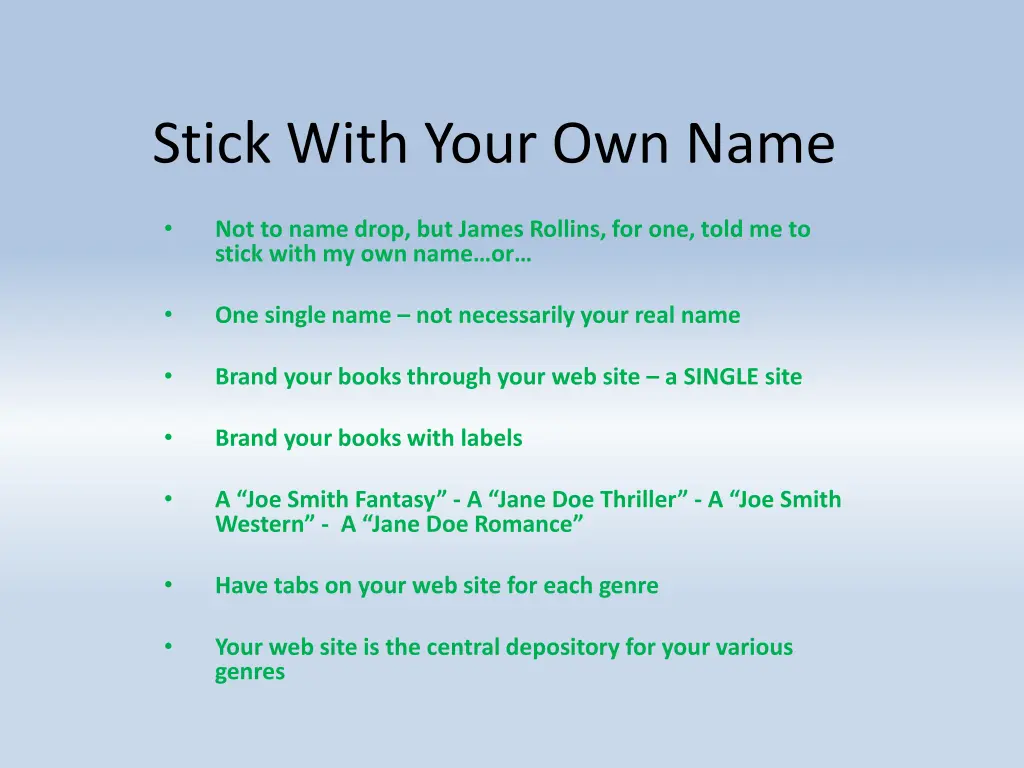 stick with your own name