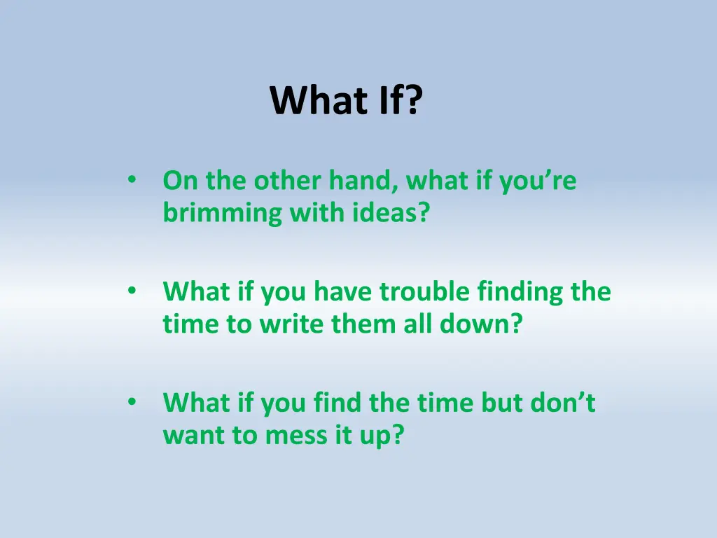 what if