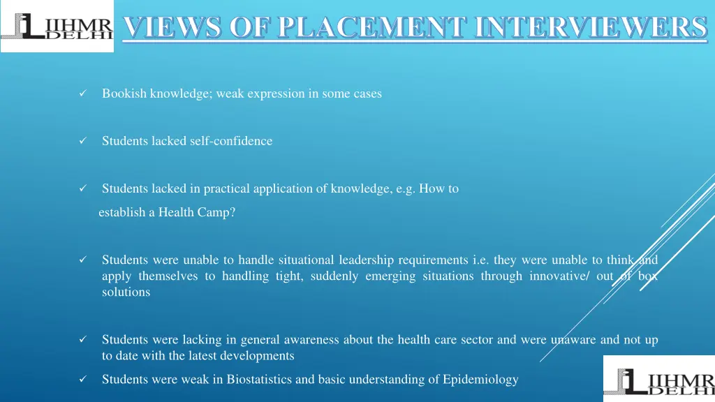 views of placement interviewers