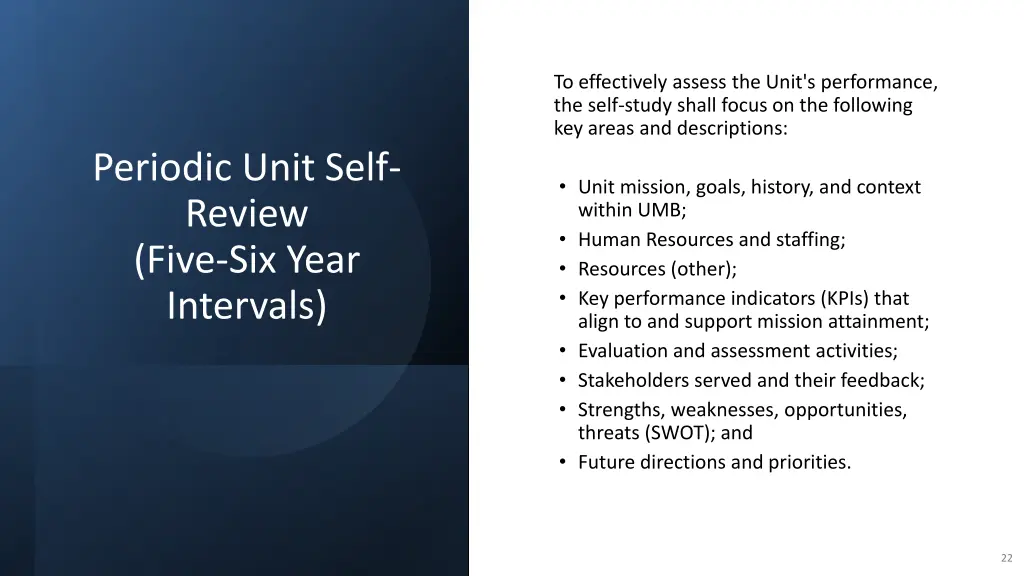 to effectively assess the unit s performance