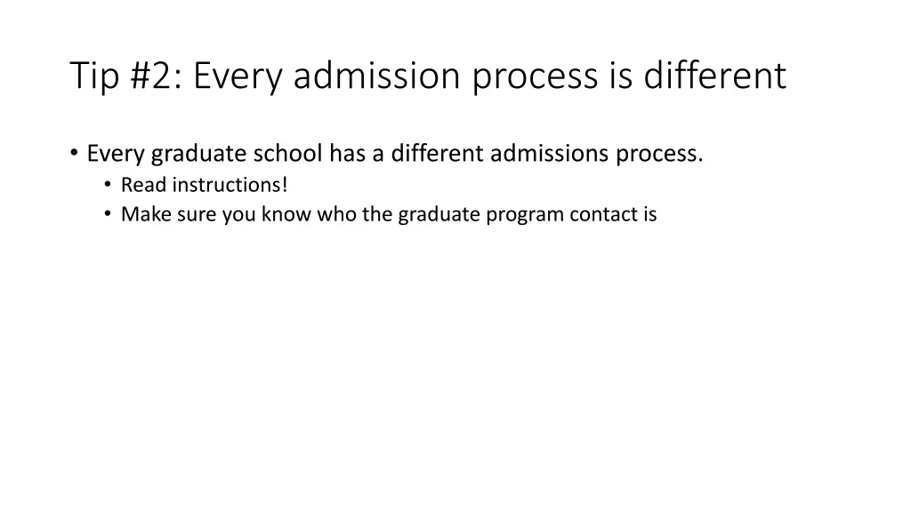 tip 2 every admission process is different