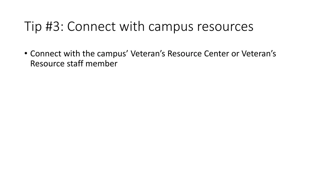 tip 3 connect with campus resources