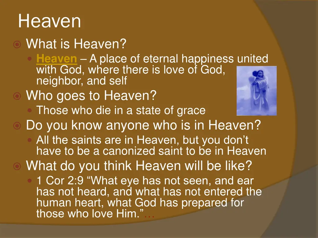 heaven what is heaven heaven a place of eternal