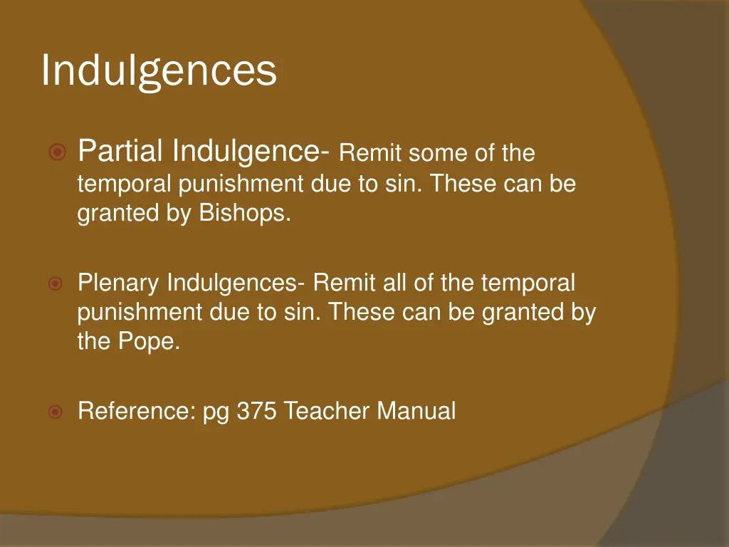 indulgences