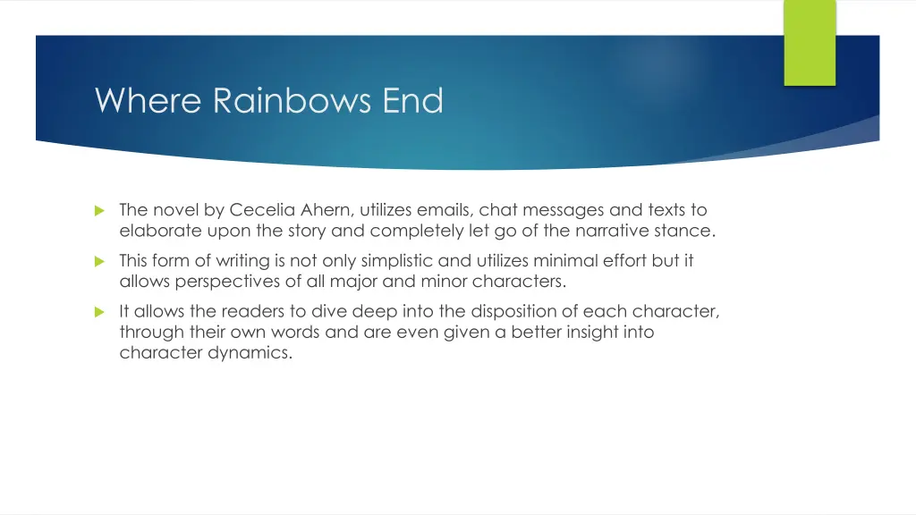 where rainbows end