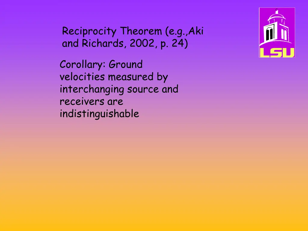 reciprocity theorem e g aki and richards 2002 p 24