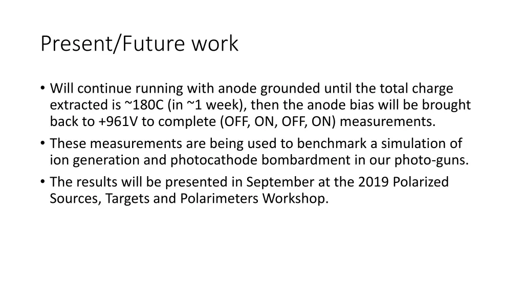 present future work