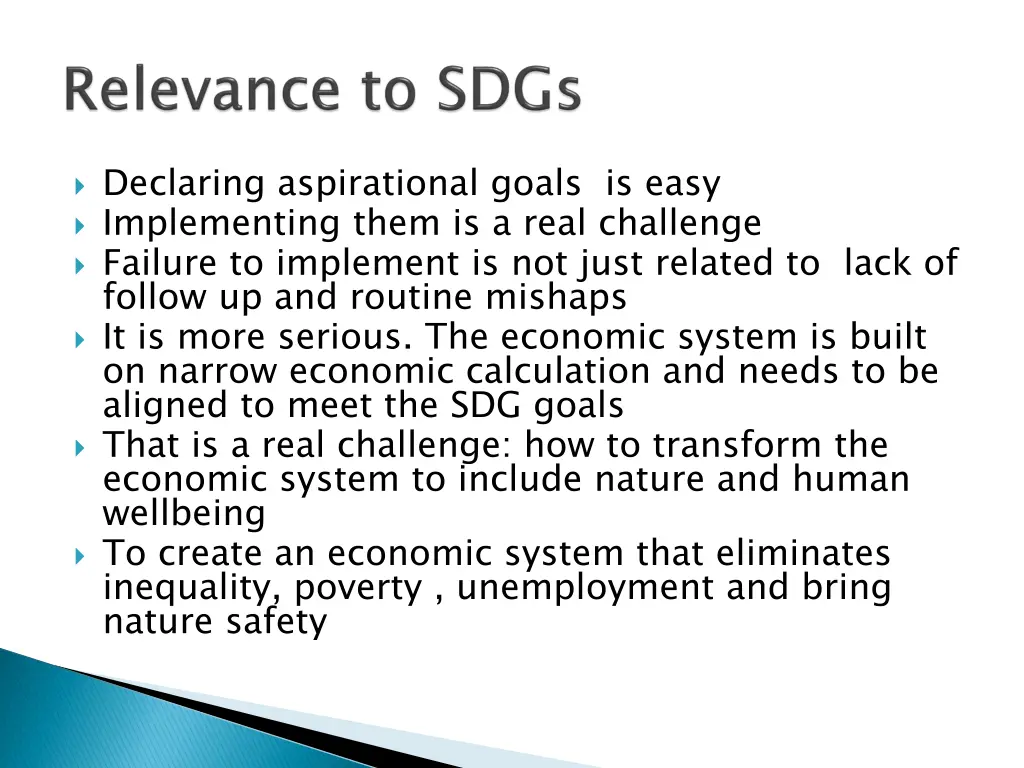 declaring aspirational goals is easy implementing