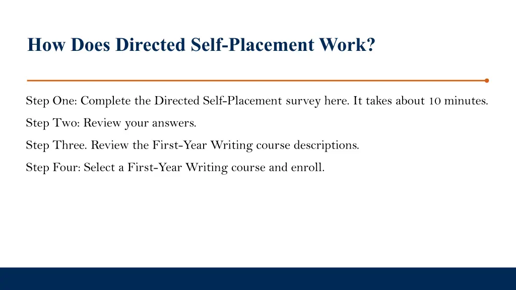 how does directed self placement work