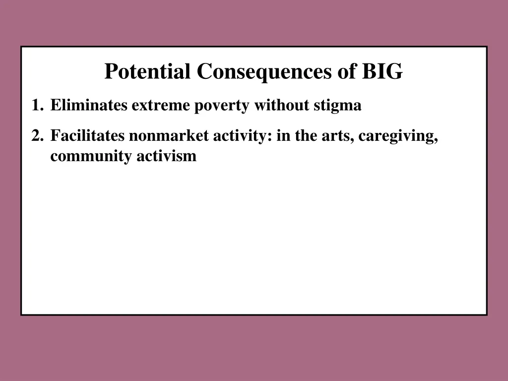 potential consequences of big 1
