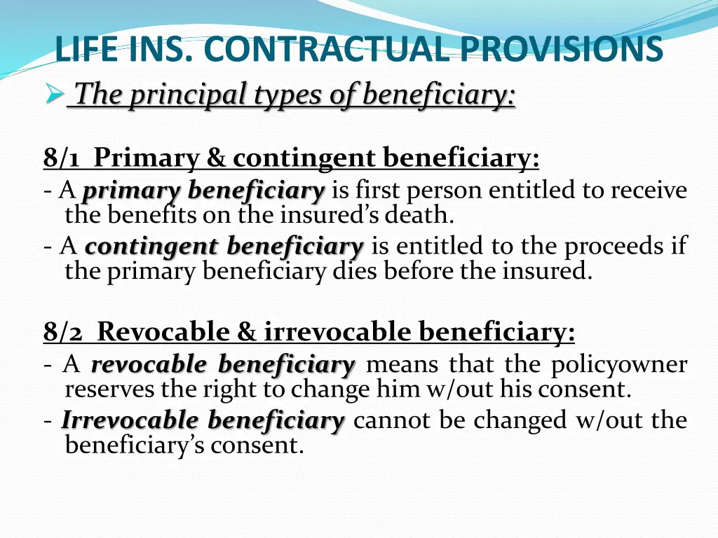 life ins contractual provisions the principal