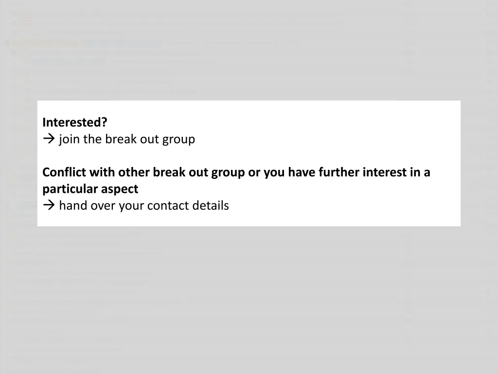 interested join the break out group