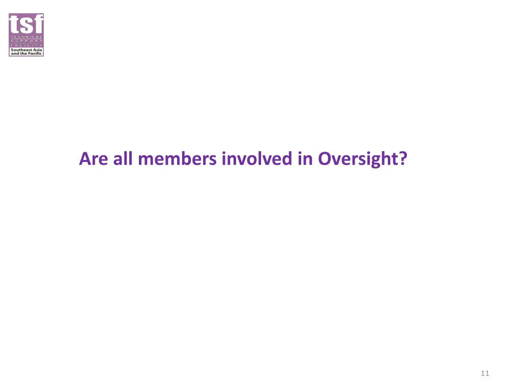 are all members involved in oversight
