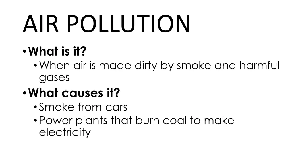 air pollution what is it when air is made dirty