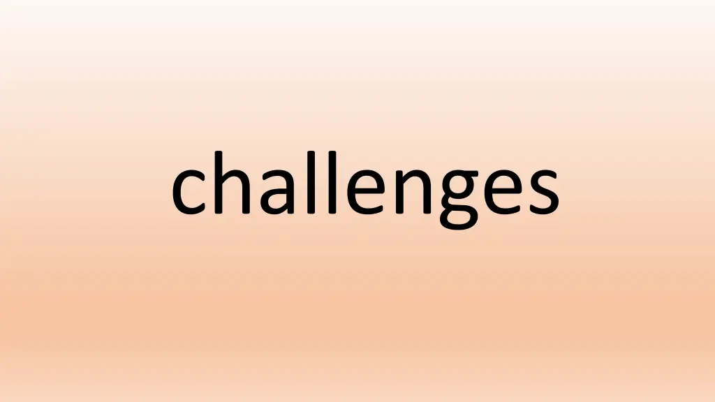 challenges