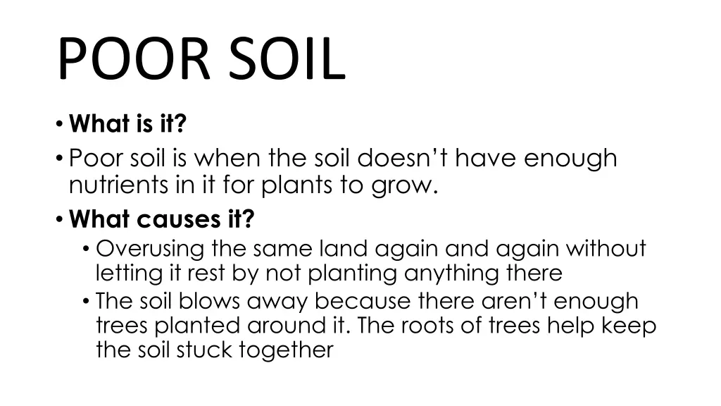 poor soil what is it poor soil is when the soil