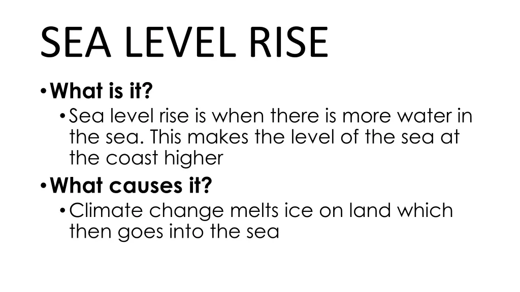 sea level rise what is it sea level rise is when